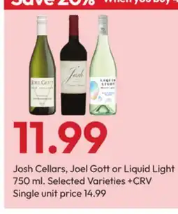 Stater Bros Josh Cellars, Joel Gott or Liquid Light offer