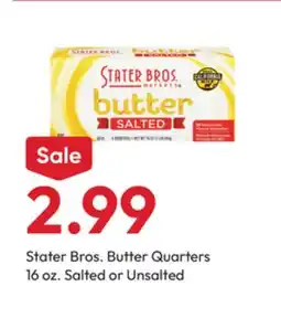 Stater Bros Stater Bros. Butter Quarters offer