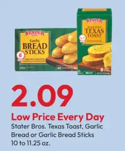 Stater Bros Stater Bros. Texas Toast, Garlic Bread or Garlic Bread Sticks offer