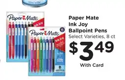 Ralphs Paper Mate Ink Joy Ballpoint Pens offer