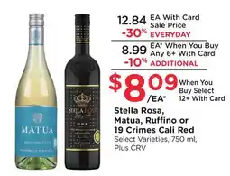 Ralphs Stella Rosa, Matua, Ruffino or 19 Crimes Cali Red offer