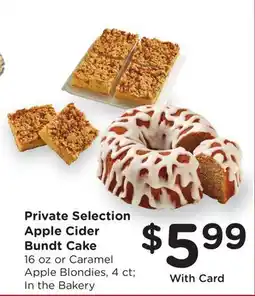Ralphs Private Selection Apple Cider Bundt Cake offer
