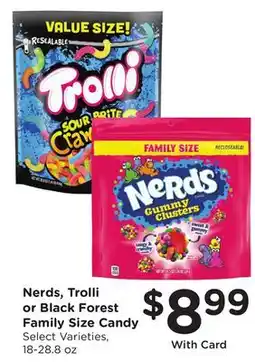 Ralphs Nerds, Trolli or Black Forest Family Size Candy offer