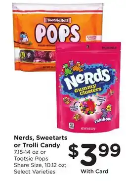 Ralphs Nerds, Sweetarts or Trolli Candy | Tootsie Pops offer