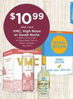Ralphs VMC, High Noon or South Norte offer