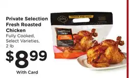 Ralphs Private Selection Fresh Roasted Chicken offer