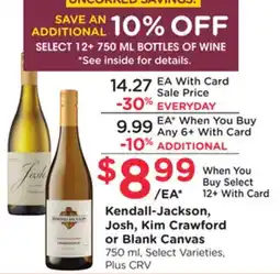 Ralphs Kendall-Jackson, Josh, Kim Crawford or Blank Canvas offer
