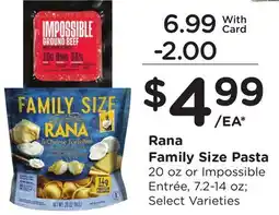 Ralphs Rana Family Size Pasta or Impossible Entrée offer