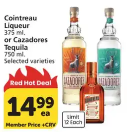 Albertsons Cointreau Liqueur 375 ml. or Cazadores Tequila 750 ml offer