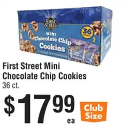 Smart & Final First Street Mini Chocolate Chip Cookies offer
