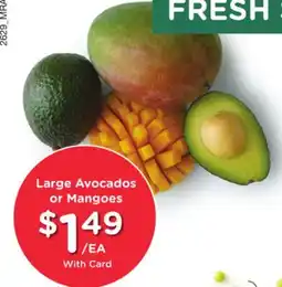 Mariano's Large Avocados or Mangoes offer