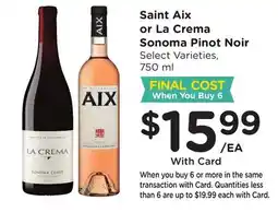 Mariano's Saint Aix or La Crema Sonoma Pinot Noir offer