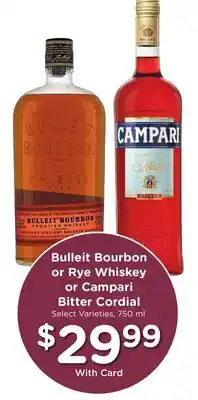 Mariano's Bulleit Bourbon or Rye Whiskey or Campari Bitter Cordial offer