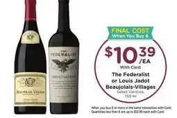 Mariano's The Federalist or Louis Jadot Beaujolais-Villages offer