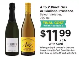 Mariano's A to Z Pinot Gris or Giuliana Prosecco offer