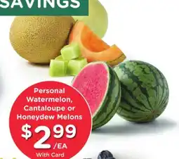 Mariano's Personal Watermelon, Cantaloupe or Honeydew Melons offer