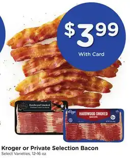 Mariano's Kroger or Private Selection Bacon offer