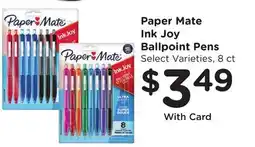 Mariano's Paper Mate Ink Joy Ballpoint Pens offer