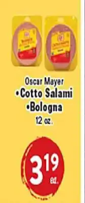 Rio Valley Market Oscar Mayer Cotto Salami • Bologna offer