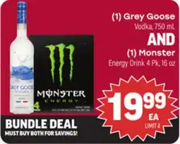 Tony’s Fresh Market (1) Grey Goose Vodka, 750 mL AND (1) Monster Energy Drink 4 Pk, 16 oz offer