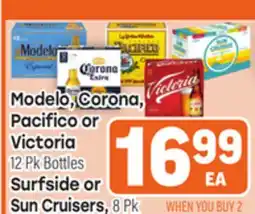 Tony’s Fresh Market Modelo, Corona, Pacifico or Victoria 12 Pk Bottles Surfside or Sun Cruisers, 8 Pk offer