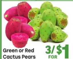 Tony’s Fresh Market Green or Red Cactus Pears offer