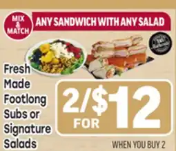 Tony’s Fresh Market Fresh Made Footlong Subs or Signature Salads offer