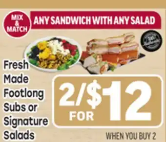 Tony’s Fresh Market Fresh Made Footlong Subs or Signature Salads offer