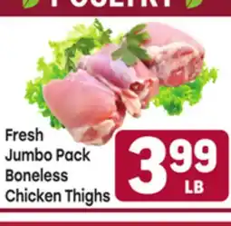 Tony’s Fresh Market Fresh Jumbo Pack Boneless Chicken Thighs offer