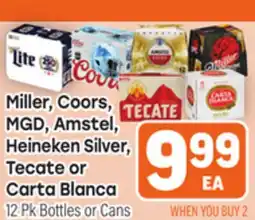Tony’s Fresh Market Miller, Coors, MGD, Amstel, Heineken Silver, Tecate or Carta Blanca offer