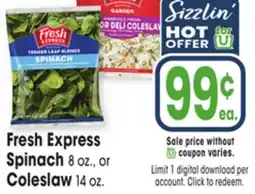 Jewel-Osco Fresh Express Spinach 8 oz., or Coleslaw 14 oz offer