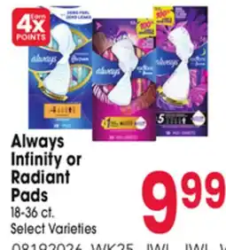 Jewel-Osco Always Infinity or Radiant Pads offer