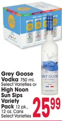 Jewel-Osco Grey Goose Vodka 750 ml. Select Varieties or High Noon Sun Sips Variety Pack 12 pk., 12 oz. Cans offer