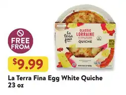 Fresh Thyme La Terra Fina Egg White Quiche offer