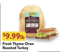 Fresh Thyme Fresh Thyme Oven Roasted Turkey offer