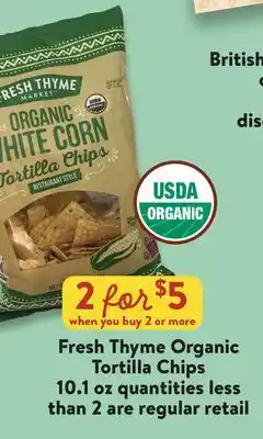 Fresh Thyme Fresh Thyme Organic Tortilla Chips offer