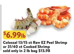 Fresh Thyme Colossal 13/15 ct Raw EZ Peel Shrimp or 31/40 ct Cooked Shrimp offer