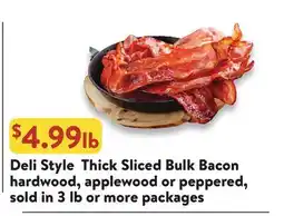 Fresh Thyme Deli Style Thick Sliced Bulk Bacon offer