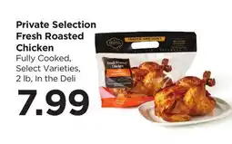 Food 4 Less Private Selection Fresh Roasted Chicken offer