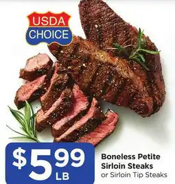 Food 4 Less Boneless Petite Sirloin Steaks or Sirloin Tip Steaks offer