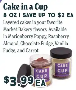 Market of Choice Cake in a Cup offer
