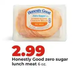 Hy-Vee Honestly Good zero sugar lunch meat offer