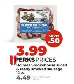 Hy-Vee Holmes Smokehouse sliced & ready smoked sausage offer