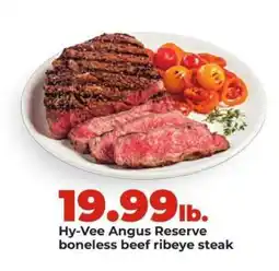 Hy-Vee Hy-Vee Angus Reserve boneless beef ribeye steak offer