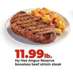 Hy-Vee Hy-Vee Angus Reserve boneless beef sirloin steak offer