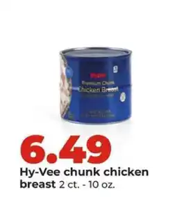 Hy-Vee Hy-Vee chunk chicken breast offer