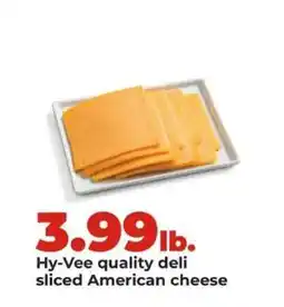 Hy-Vee Hy-Vee quality deli sliced American cheese offer