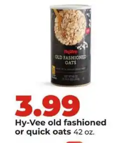 Hy-Vee Hy-Vee old fashioned or quick oats offer