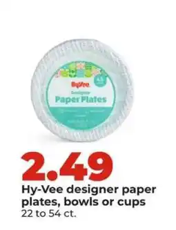 Hy-Vee Hy-Vee Designer Paper Plates offer