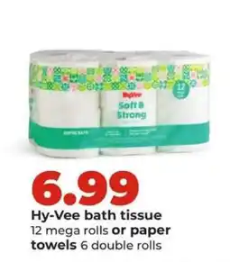 Hy-Vee Hy-Vee bath tissue or paper towels offer
